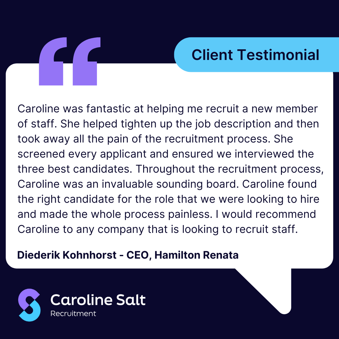 Client testimonial for Caroline Salt Recruitment